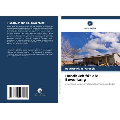 Handbuch für die Bewertung, Taschenbuch von Roberto Rivas Valencia, Verlag Unser Wissen, 978-620-7-59024-7