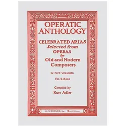 Operatic Anthology, Volume V: Celebrated Arias Selected from Operas by Old and Modern Composers, Sachbücher