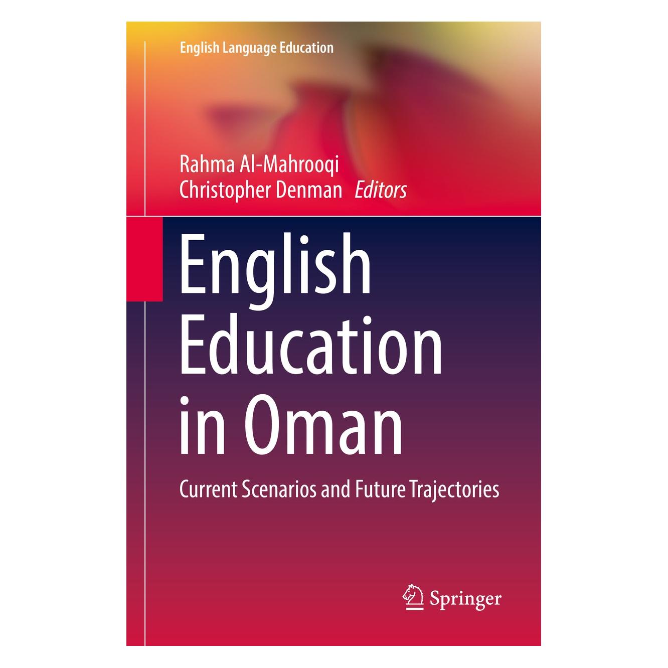 Springer English Education in Oman (Englisch, Hardcover, Christopher Denman, Rahma Al-Mahrooqi) (9789811302640)
