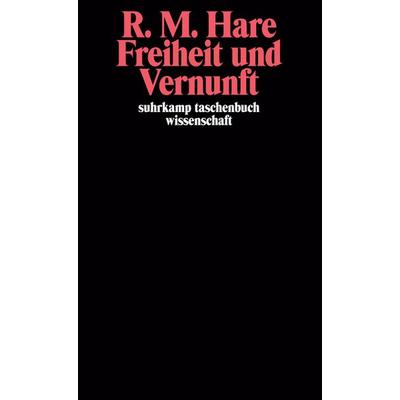 Freiheit und Vernunft, Taschenbuch von Richard M. Hare, Suhrkamp, 978-3-518-28057-7
