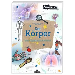 moses. - PhänoMINT Der Körper - Das Experimentierbuch