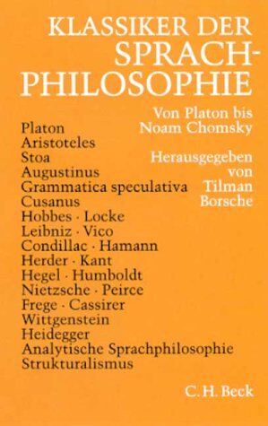 Tilman Borsche - Klassiker der Sprachphilosophie: Von Platon bis Noam Chomsky - Preis vom 16.10.2026 11:41:07 h