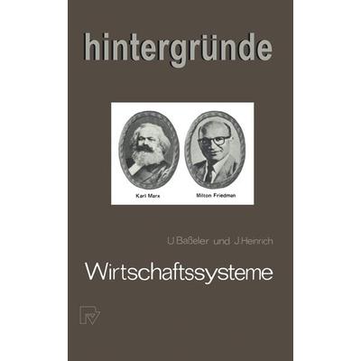 Wirtschaftssysteme, Taschenbuch von U. Basseler,J. Heinrich, Physica, 978-3-7908-0509-3