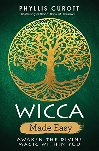 Phyllis Curott - Wicca Made Easy: Awaken the Divine Magic Within You - Preis vom 09.10.2026 07:28:09 h