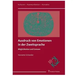 Ausdruck von Emotionen in der Zweitsprache, Fachbücher von Henriette Schneider