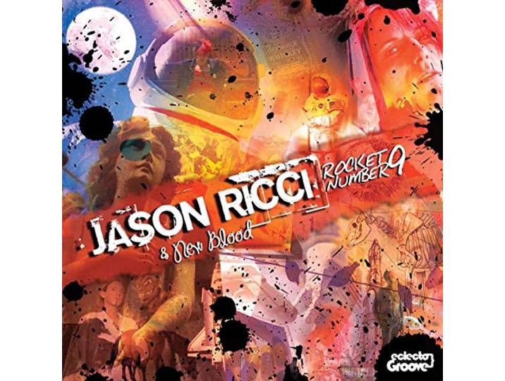 Jason & New Blood Ricci - Rocket Number 9