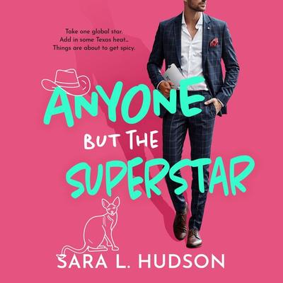 Anyone But The Superstar - Sara L. Hudson, Audio, 9781835336762