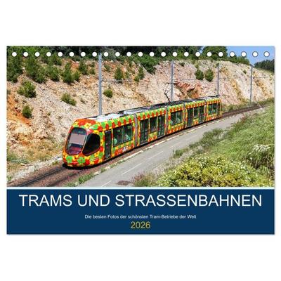 Trams und Straßenbahnen (Tischkalender 2026 DIN A5 quer), CALVENDO Monatskalender