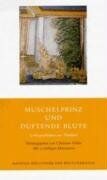 Christian Velder - Muschelprinz und Duftende Blüte: Liebesgeschichten aus Thailand - Preis vom 02.10.2026 23:42:20 h