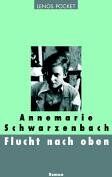 Annemarie Schwarzenbach - Flucht nach oben - Preis vom 30.09.2026 22:30:23 h