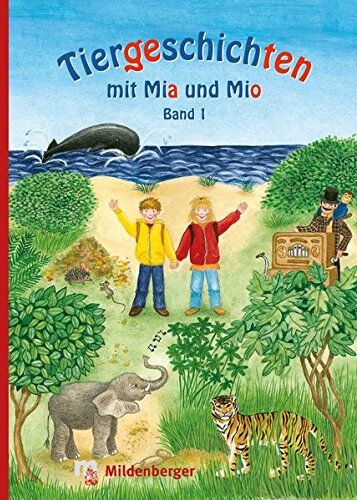 Bettina Erdmann - Tiergeschichten mit Mia und Mio - Band 1: Überarbeitete Ausgabe, gestalterisch an die Neuausgabe der Silbenfibel® angepasst. Inhaltlich identisch mit der Erstausgabe. - Preis vom 09.10.2026 07:28:09 h