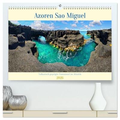 Sao Miguel Azoren - Vulkanisch geprägte Trauminsel im Atlantik (hochwertiger Premium Wandkalender 2026 DIN A2 quer), Kunstdruck in Hochglanz