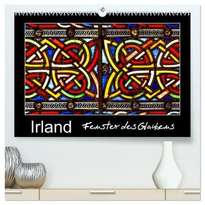 IRLAND - Fenster des Glaubens (hochwertiger Premium Wandkalender 2027 DIN A2 quer), Kunstdruck in Hochglanz