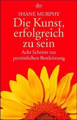 Shane Murphy - Die Kunst, erfolgreich zu sein - Preis vom 10.10.2026 11:48:34 h