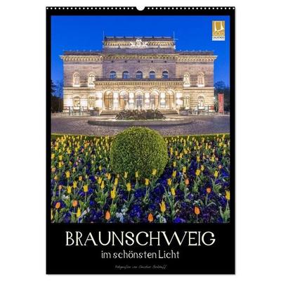 Braunschweig im schönsten Licht (Wandkalender 2027 DIN A2 hoch), CALVENDO Monatskalender