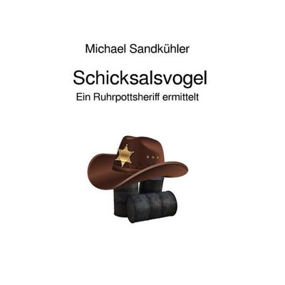 Schicksalsvogel, Taschenbuch von Michael Sandkühler, Epubli, 978-3-7575-0583-7