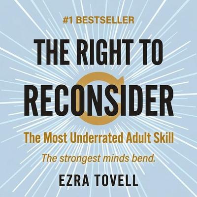 The Right to Reconsider - Ezra Tovell, Audio, 9798905809149