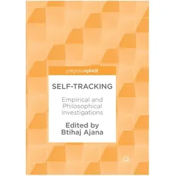 Self-Tracking, Fachbücher von Btihaj Ajana