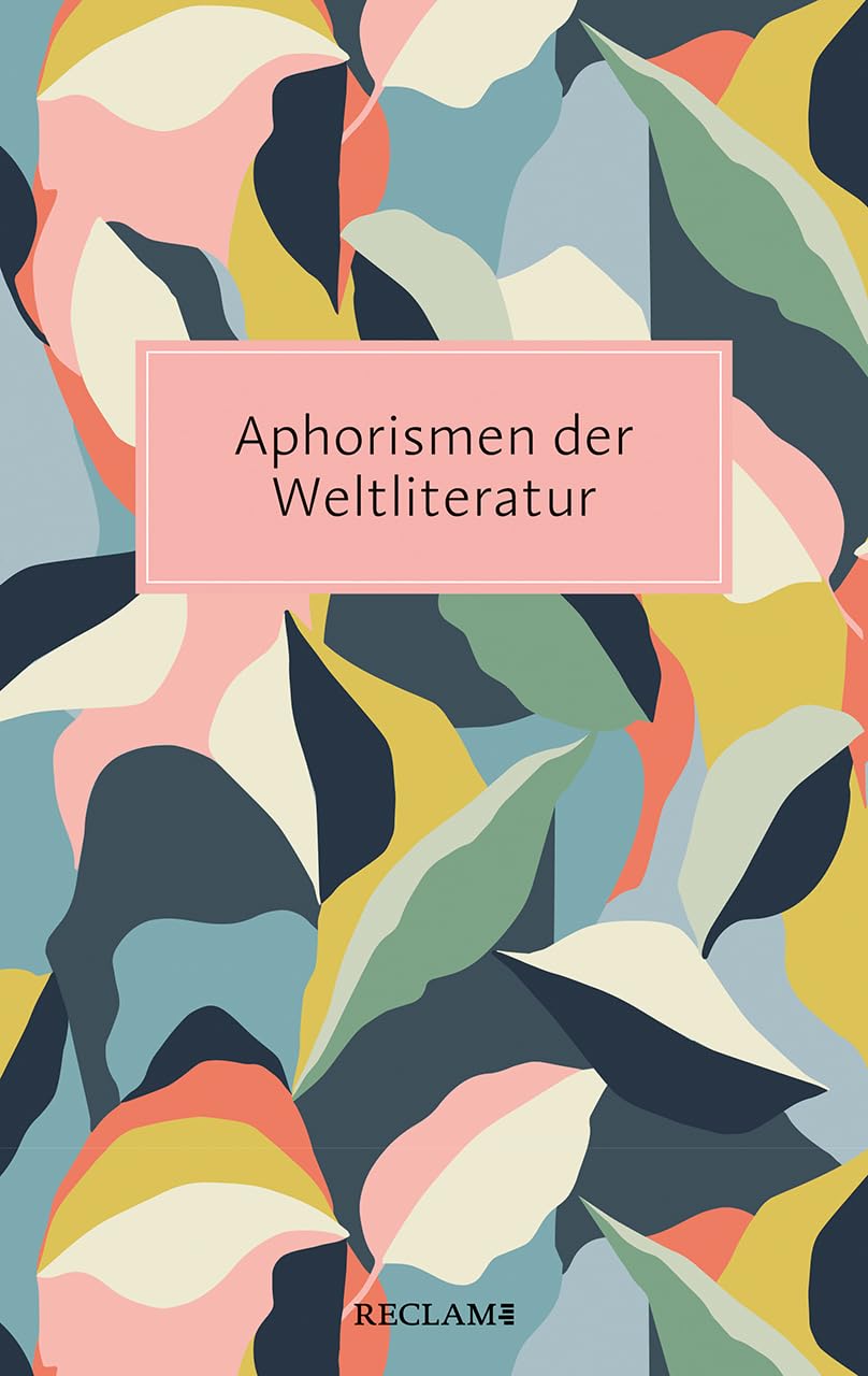 Aphorismen der Weltliteratur (Reclam Taschenbuch) - Preis vom 15.10.2026 23:06:25 h