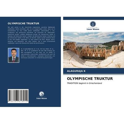 Olympische Truktur, Taschenbuch von Alaguraja K., Verlag Unser Wissen, 978-620-3-61891-4