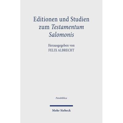 Editionen und Studien zum Testamentum Salomonis, Gebundene Ausgabe von , Mohr Siebeck, 978-3-16-162443-8