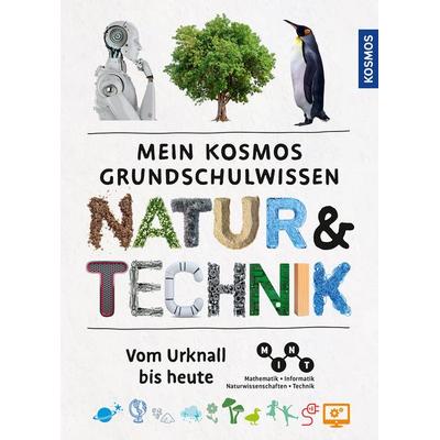 Mein Kosmos Grundschulwissen Natur und Technik, Gebundene Ausgabe von Bärbel Oftring,Rainer Köthe, Kosmos