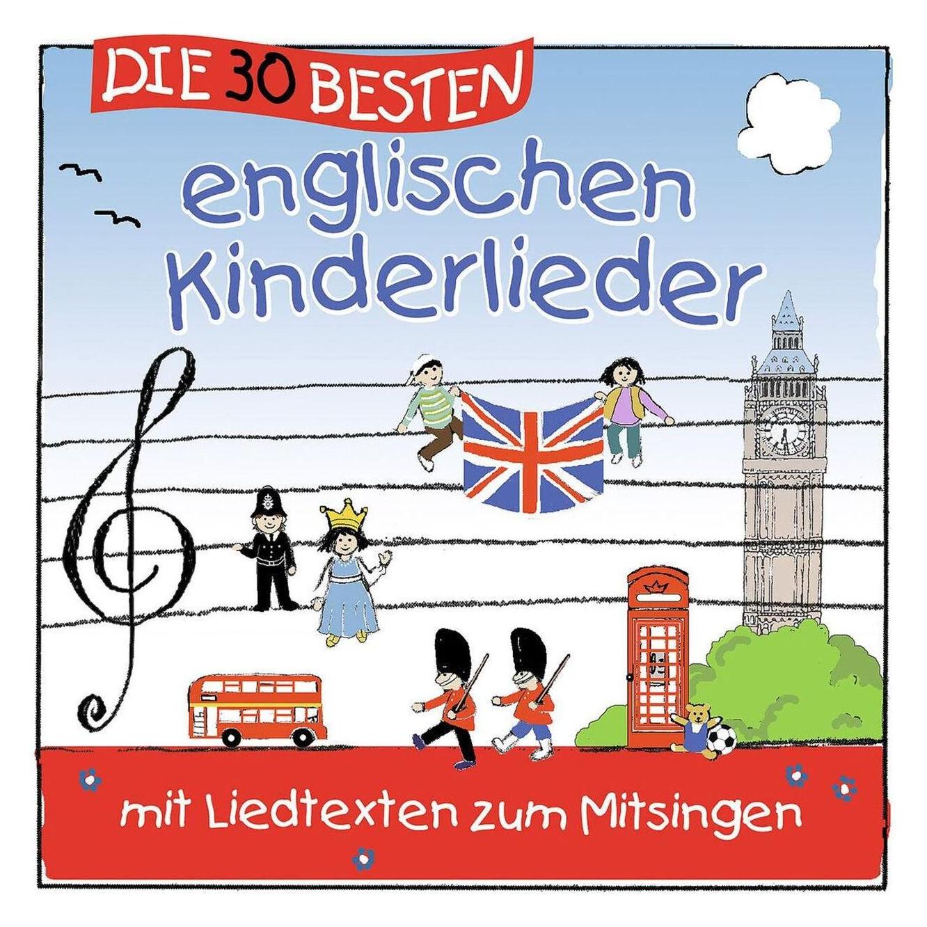 Universal Die 30 Besten Englischen Kinderlieder (Die Kita-Frösche, Karsten Glück, Simone Sommerland, Deutsch, Englisch) (674704-3)