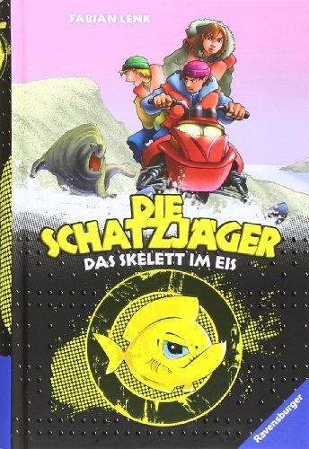 Fabian Lenk - Die Schatzjäger 2: Das Skelett im Eis - Preis vom 11.10.2026 15:43:13 h