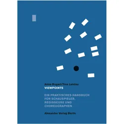 Viewpoints, Sachbücher von Anne Bogart, Tina Landau