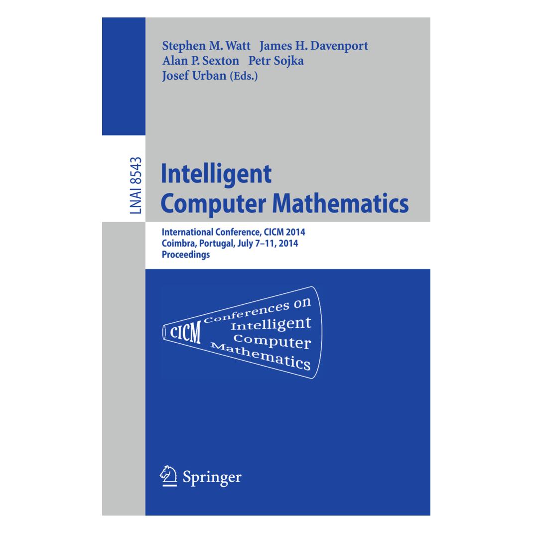 Springer Intelligent Computer Mathematics (Englisch, Softcover, Alan Sexton, James H. Davenport, Josef Urban, Petr Sojka, Stephen M. Watt) (55556393)