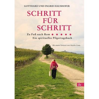 Schritt für Schritt, Taschenbuch von Gotthard Haushofer,Ingrid Haushofer, Buch&media, 978-3-95780-071-8