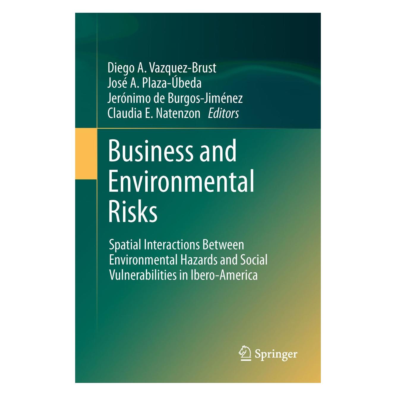 Springer Business and Environmental Risks (Englisch, Hardcover, Claudia E. Natenzon, Diego A. Vázquez-Brust, Jerónimo de Burgos-Jiménez, José A. Plaza-Úbeda) (9789400727410)