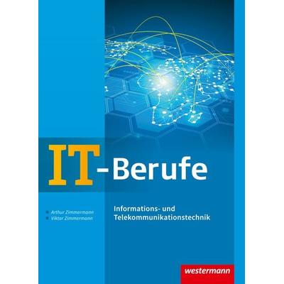 IT-Berufe, Gebundene Ausgabe von Arthur Zimmermann,Viktor Zimmermann, Winklers Verlag, 978-3-8045-5391-0