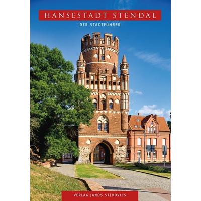 Hansestadt Stendal, Taschenbuch von Martina Gass, Stekovics, J, 978-3-89923-467-1