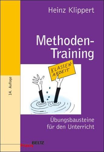 Heinz Klippert - Methoden-Training: Übungsbausteine für den Unterricht (Beltz Praxis) - Preis vom 09.10.2026 07:28:09 h