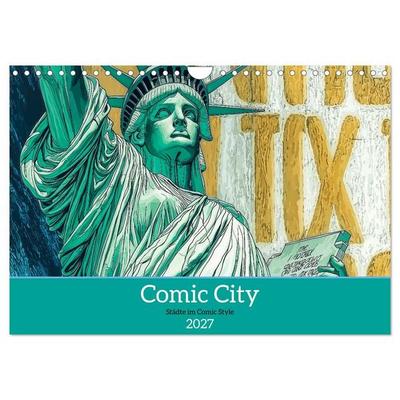 Comic City (Wandkalender 2027 DIN A4 quer), CALVENDO Monatskalender