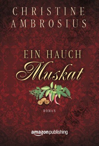 Christine Ambrosius - Ein Hauch Muskat - Preis vom 30.09.2026 09:01:18 h