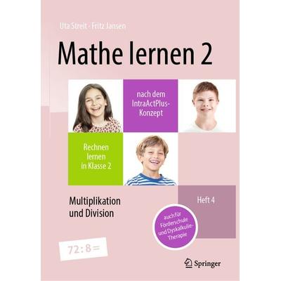 Mathe lernen 2 nach dem IntraActPlus-Konzept, Taschenbuch von Uta Streit,Fritz Jansen, Springer Berlin, 978-3-662-68252-4