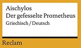 Aischylos - Der gefesselte Prometheus: Griechisch/Deutsch (Reclams Universal-Bibliothek) - Preis vom 13.10.2026 11:25:28 h