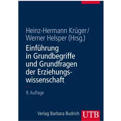 Einführung in Grundbegriffe und Grundfragen der Erziehungswissenschaft, Fachbücher von Heinz-Hermann Krüger, Werner Helsper
