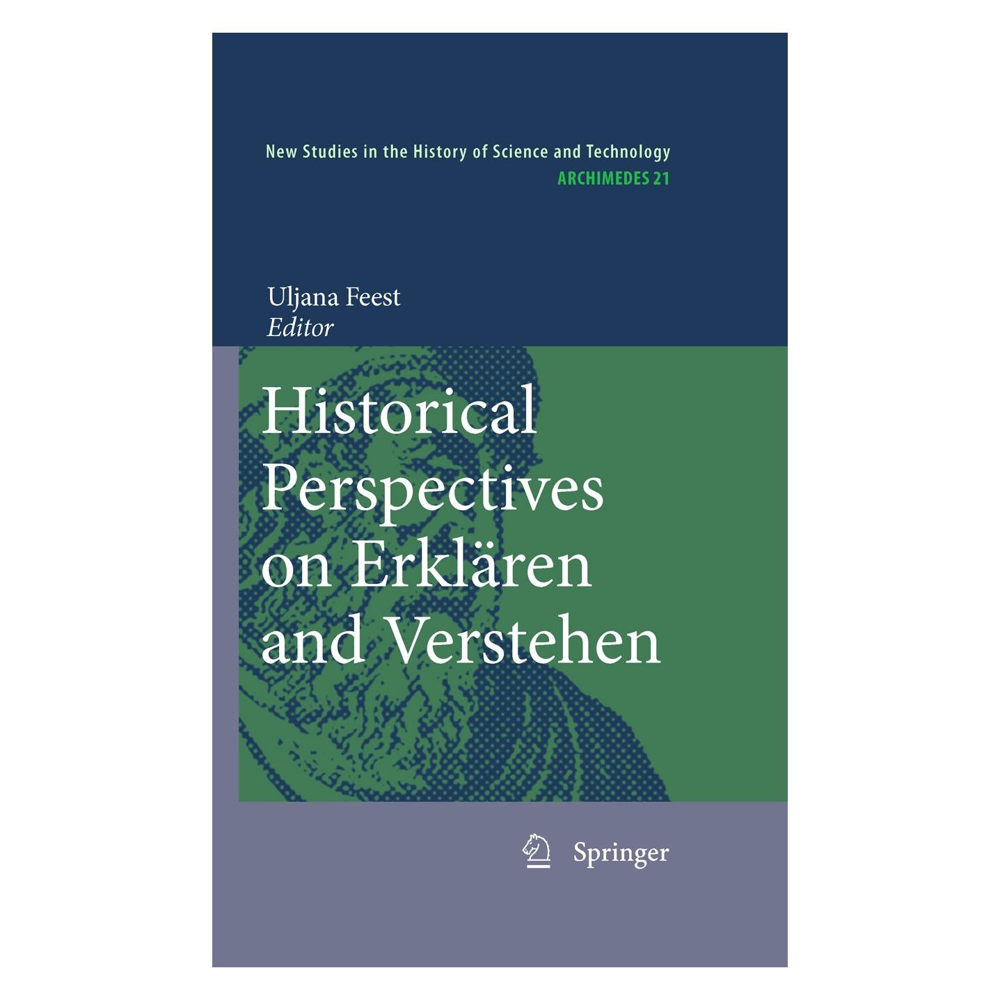Springer Historical Perspectives on Erklären and Verstehen (Englisch, Hardcover, Uljana Feest) (9789048135394)