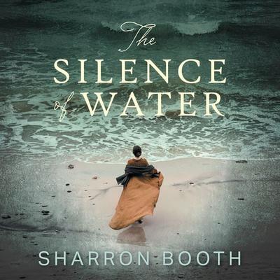 The Silence of Water - Sharron Booth, Audio, 9781399136778