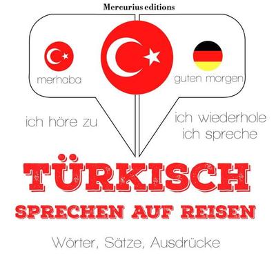 Türkisch sprechen auf Reisen - JM Gardner, Audio, 9782821116801