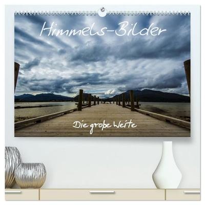 Himmels-Bilder - Die große Weite (hochwertiger Premium Wandkalender 2027 DIN A2 quer), Kunstdruck in Hochglanz