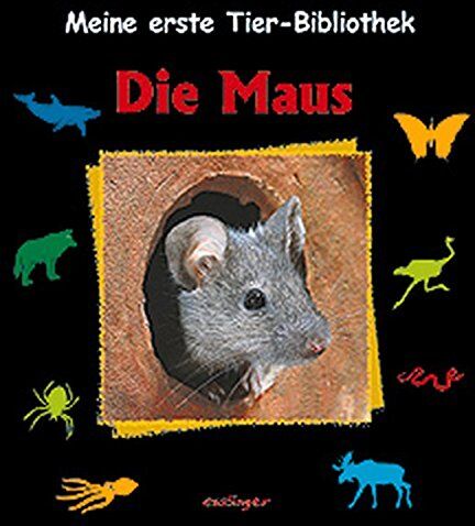 Stéphane Frattini - Meine erste Tier-Bibliothek, Die Maus - Preis vom 06.10.2026 07:26:00 h