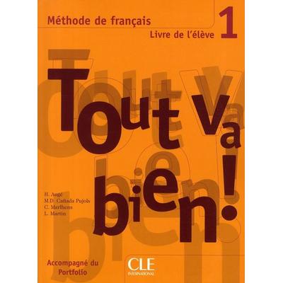 Tout va bien ! Livre de l'eleve 1, Taschenbuch von C. Marlhens,H. Auge,L. Martin,M. D. Canada Pujols, Cle International, 978-2-09-035290-0