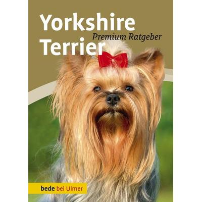 Yorkshire Terrier, Gebundene Ausgabe von Annette Schmitt,Regina Wnuk, Verlag Eugen Ulmer, 978-3-8001-6723-4