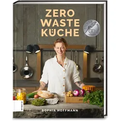 Zero Waste Küche, Ratgeber von Sophia Hoffmann