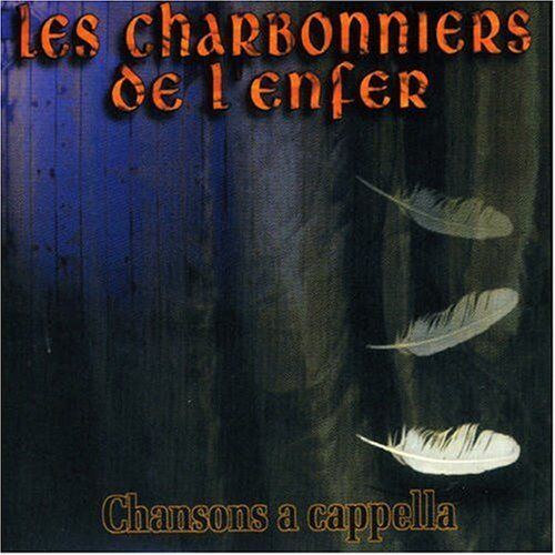 Les Charbonniers de l'Enfer - Chansons a Cappella [Digipack] - Preis vom 09.10.2026 07:28:09 h