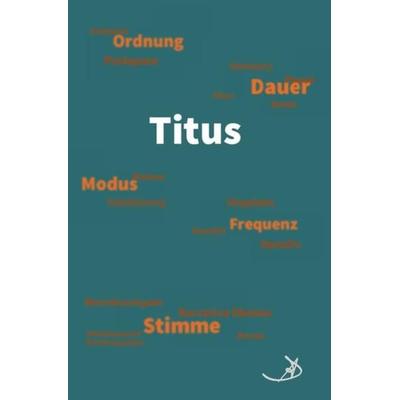 Namenswelt / Titus, Taschenbuch von Andreas Dietrich, Epubli, 978-3-7418-0471-7